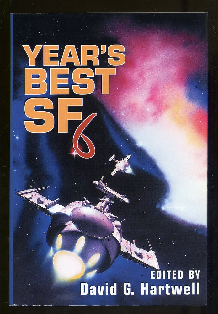 Item #319963 Year's Best SF 6. David G. HARTWELL.