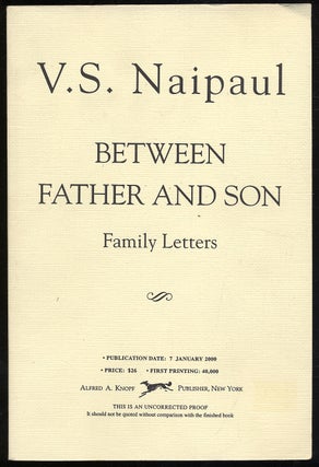 Item #320071 Between Father and Son: Family Letters. V. S. NAIPAUL