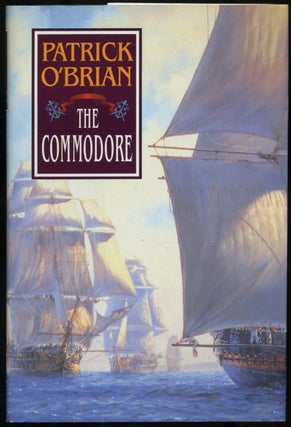Item #320305 The Commodore. Patrick O'BRIAN