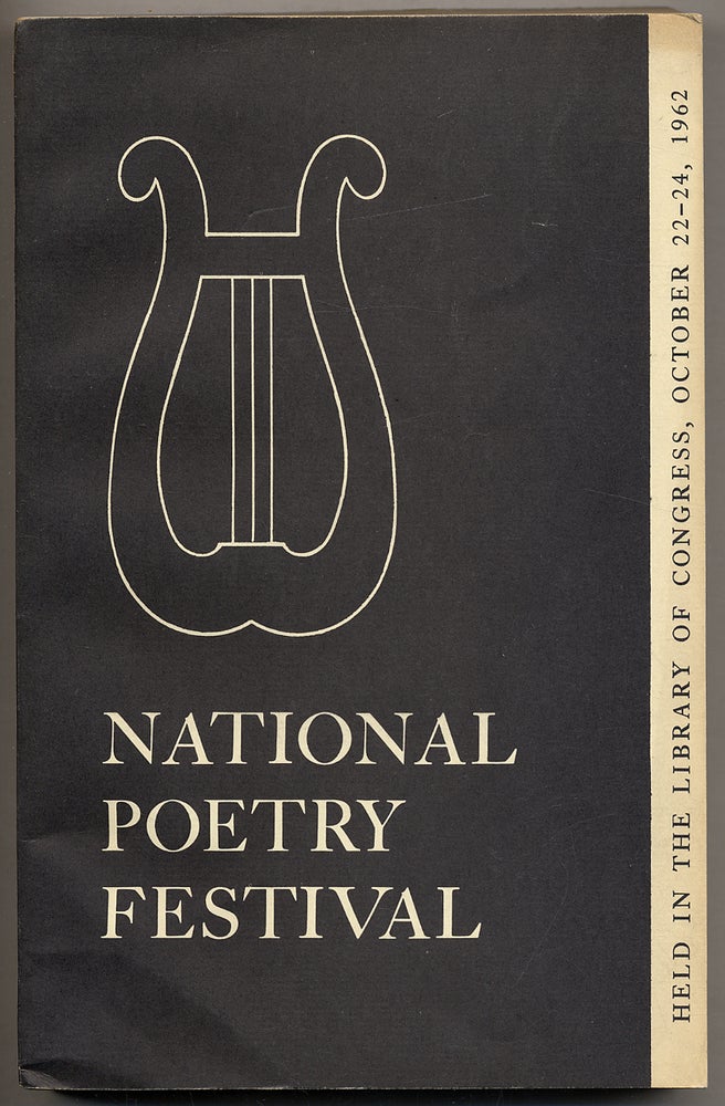 Item #320344 National Poetry Festival, Held in the Library of Congress, October 22-24, 1962: Proceedings