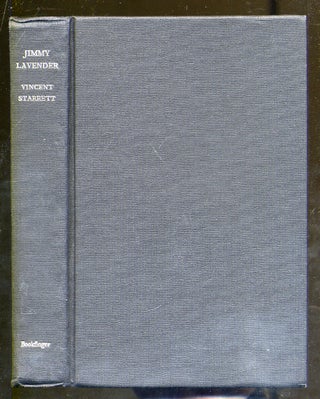 Item #320349 The Casebook of Jimmy Lavender. Vincent STARRETT