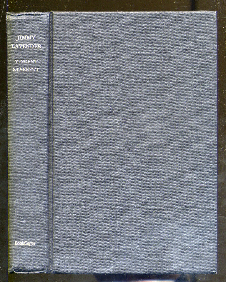 Item #320349 The Casebook of Jimmy Lavender. Vincent STARRETT.