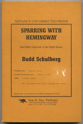 Item #320784 Sparring With Hemingway and Other Legends of the Fight Game. Budd SCHULBERG