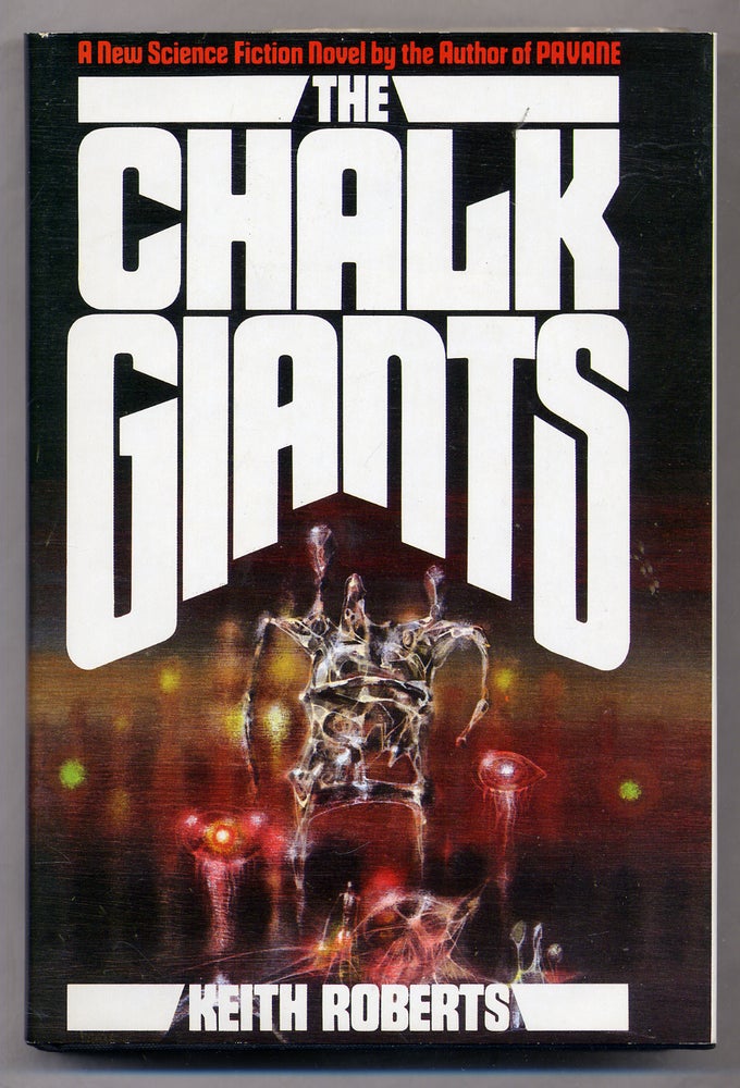Item #320904 The Chalk Giants. Keith ROBERTS.