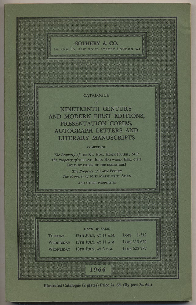 Item #320996 Catalogue of Nineteenth-Century and Modern First Editions, Presentation Copies, Autograph Letters and Literary Manuscripts: July, 1966