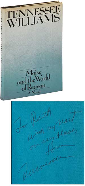 Item #321112 Moise and the World of Reason. Tennessee WILLIAMS.