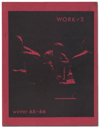 Item #321311 Work/3 – Winter 65/66. Robert CREELEY, Robin Eichele, Marshall Rosenthal, D....