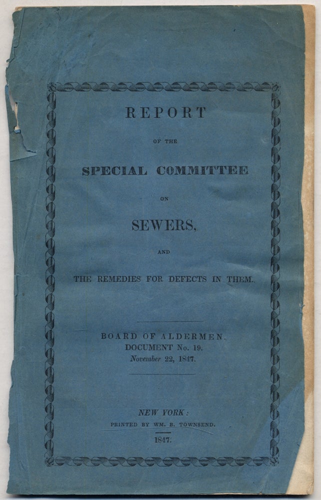 Item #321514 Report of the Special Committee on Sewers, and the Remedies for Defects in Them