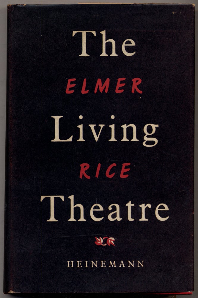 Item #321616 The Living Theatre. Elmer RICE.