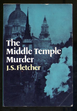 Item #321699 The Middle Temple Murder. J. S. FLETCHER