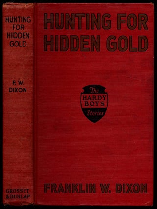 Item #321860 Hunting for Hidden Gold (Hardy Boys Mystery Stories, 5). Franklin W. DIXON