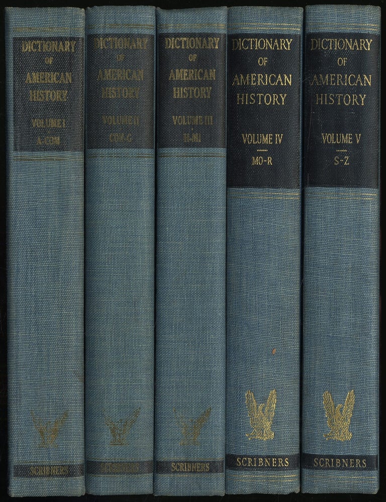 Dictionary Of American History: Volumes: I-V. James Truslow ADAMS.