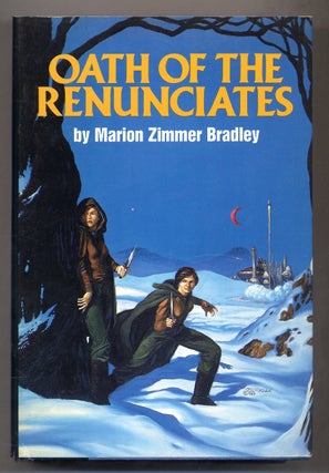 Item #322112 Oath of the Renunciates: The Shattered Chain and Thendara House. Marion Zimmer BRADLEY