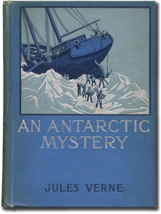 Item #322198 An Antarctic Mystery. Jules VERNE