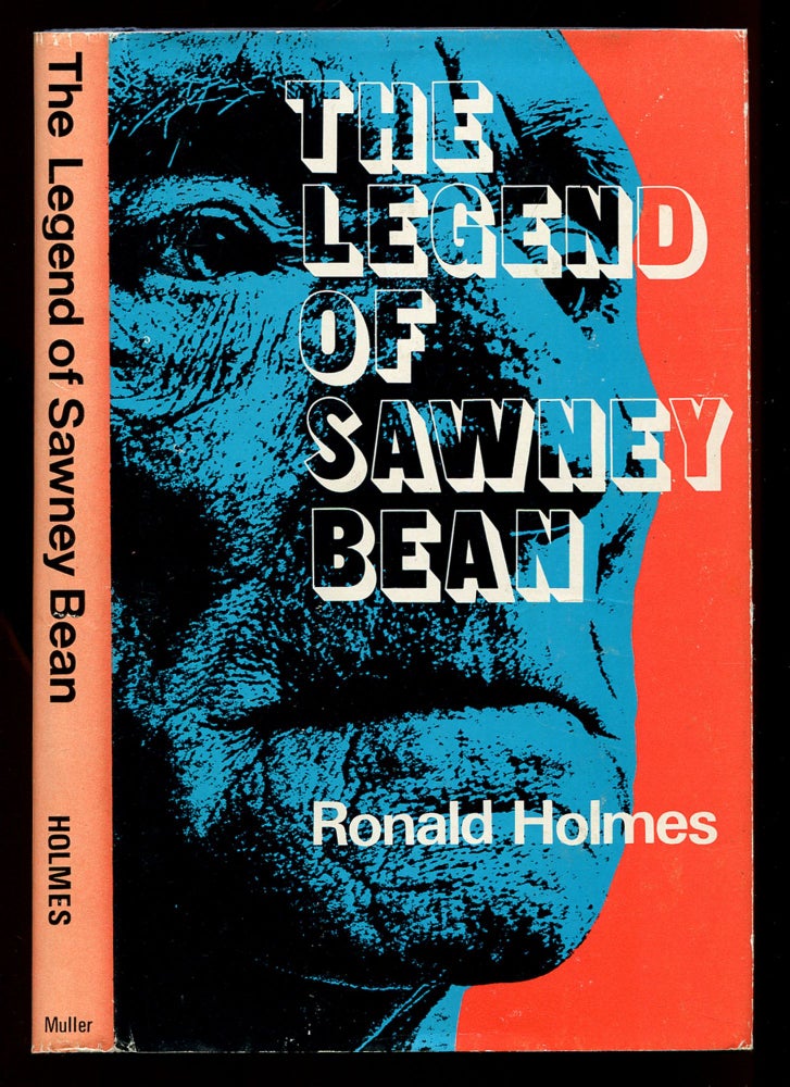 Item #322221 The Legend of Sawney Bean. Ronald HOLMES.