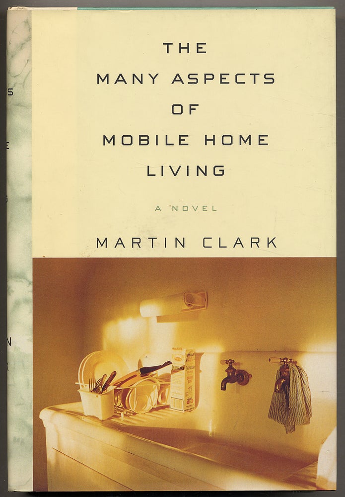 Item #323099 The Many Aspects of Mobile Home Living. Martin CLARK.