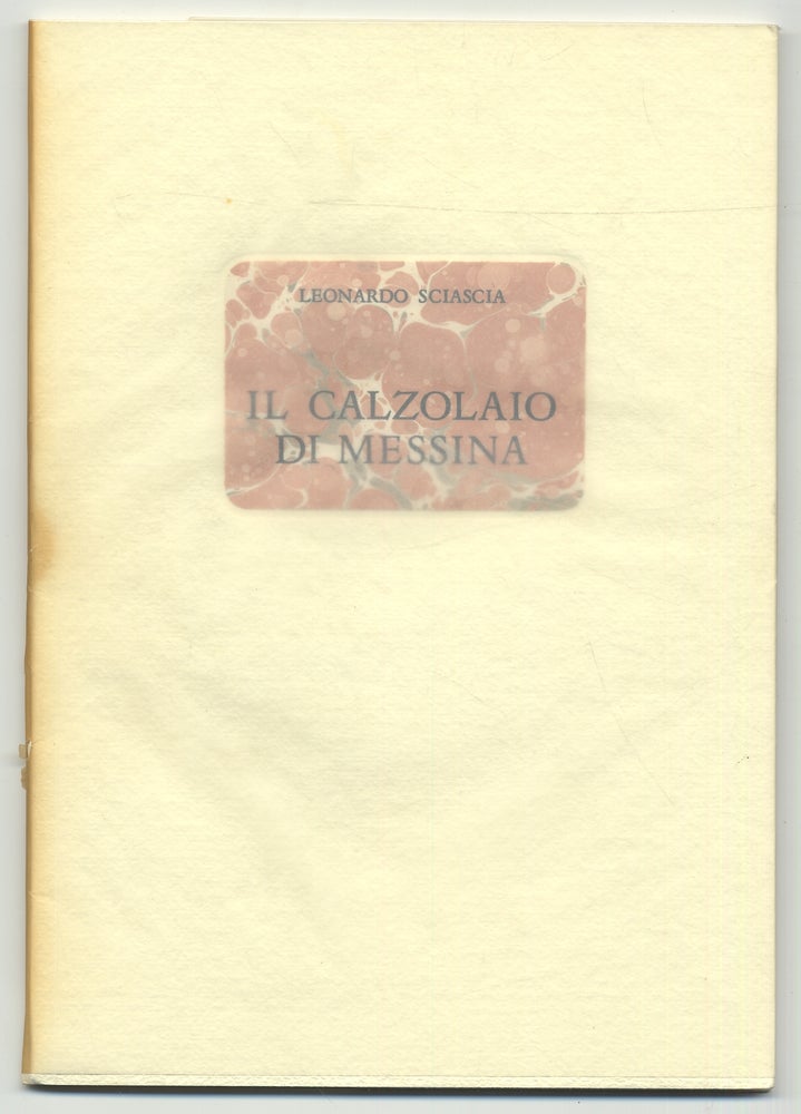 Item #323241 Il Calzolaio Di Messina (The Shoemaker of Messina). Leonardo SCIASCIA.