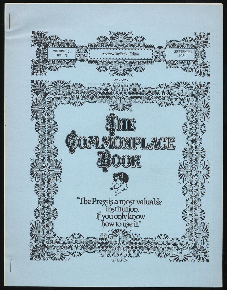Item #323678 The Commonplace Book Volume 5 Number 3 September 1982. Arthur Conan DOYLE, Andrew Jay PECK.