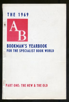 Item #323744 AB Bookman's Yearbook 1969: Part One: The New and the Old