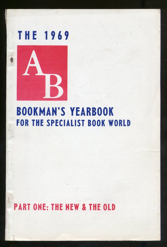 Item #323744 AB Bookman's Yearbook 1969: Part One: The New and the Old
