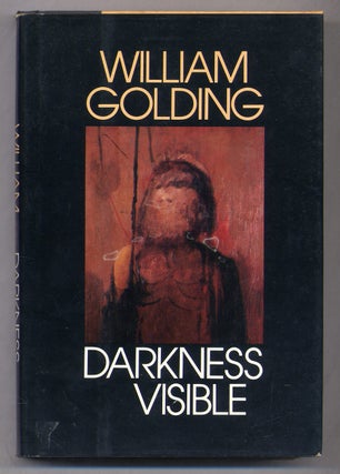 Item #323999 Darkness Visible. William GOLDING