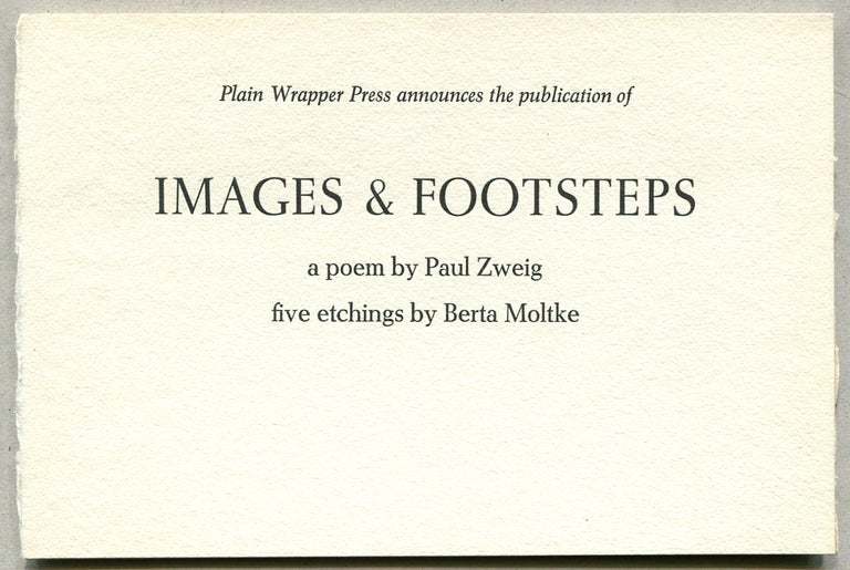 Item #324182 Images & Footsteps Prospectus. Paul ZWEIG, Berta Moltke.
