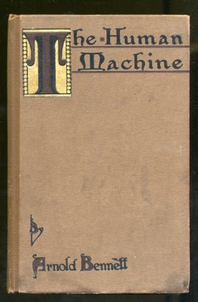 Item #324202 The Human Machine. Arnold BENNETT