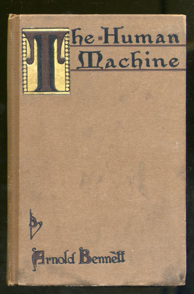 Item #324202 The Human Machine. Arnold BENNETT.