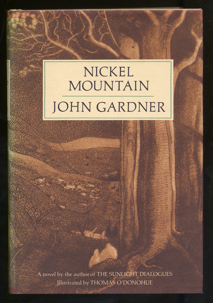 Item #324253 Nickel Mountain: A Pastoral Novel. John GARDNER.