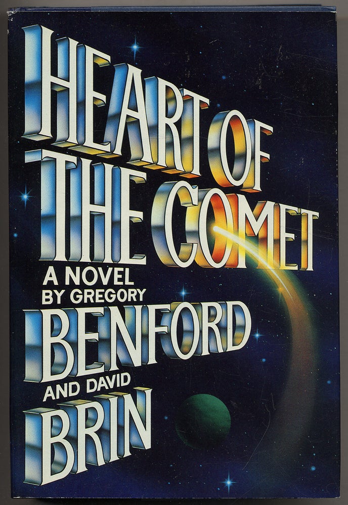 Item #324435 Heart of The Comet. Gregory BENFORD, David Brin.