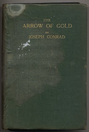 Item #324517 The Arrow of Gold. Joseph CONRAD