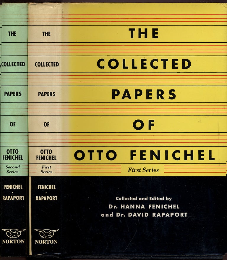 Item #324648 The Collected Papers of Otto Fenichel: First Series and Second Series. Otto FENICHEL.