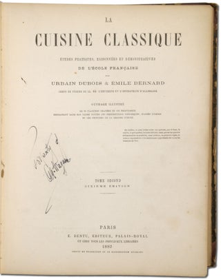 La Cuisine Classique Etudes Pratiques, Raisonnees Et Demonstratives De L'Ecole Francaise