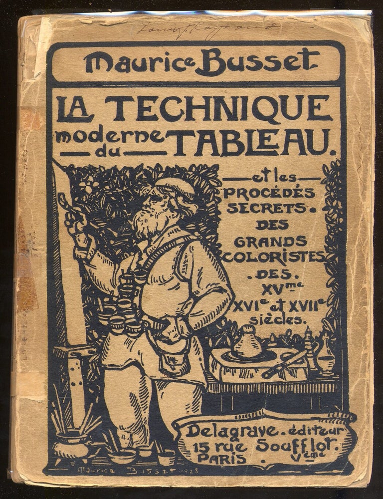 Item #326160 La Technique Moderne du Tableau. Maurice BUSSET.