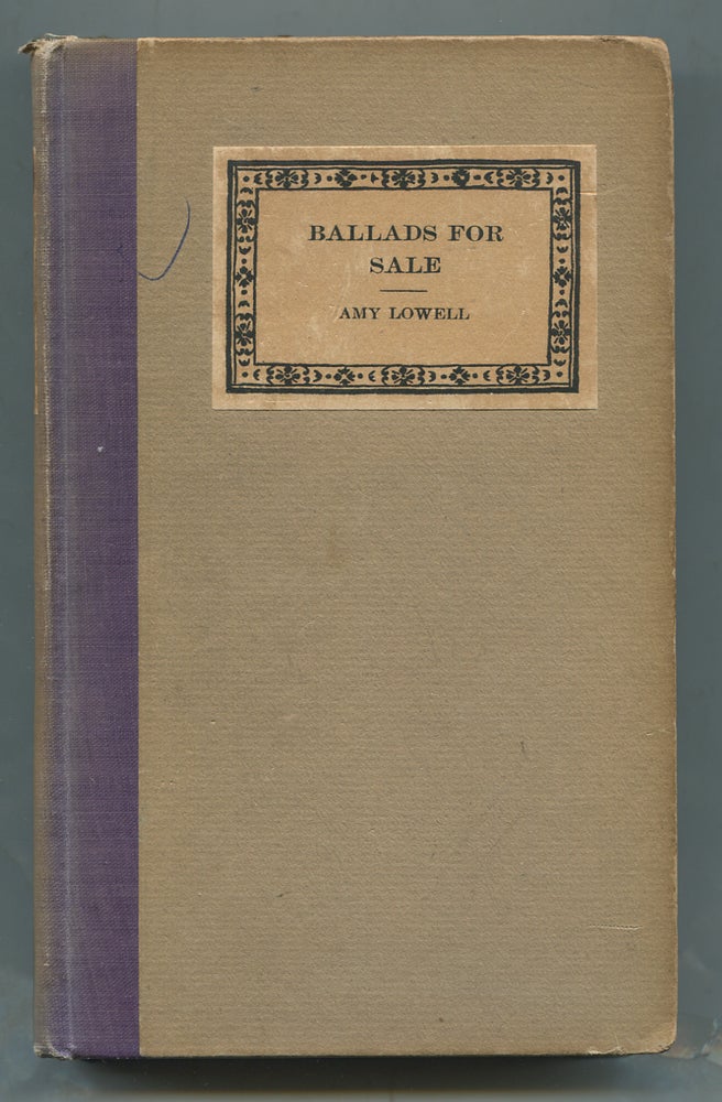 Item #326267 Ballads for Sale. Amy LOWELL.