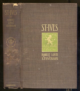 Item #326351 St. Ives Being the Adventures of a French Prisoner in England. Robert Louis STEVENSON