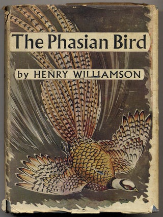 Item #326479 The Phasian Bird. Henry WILLIAMSON