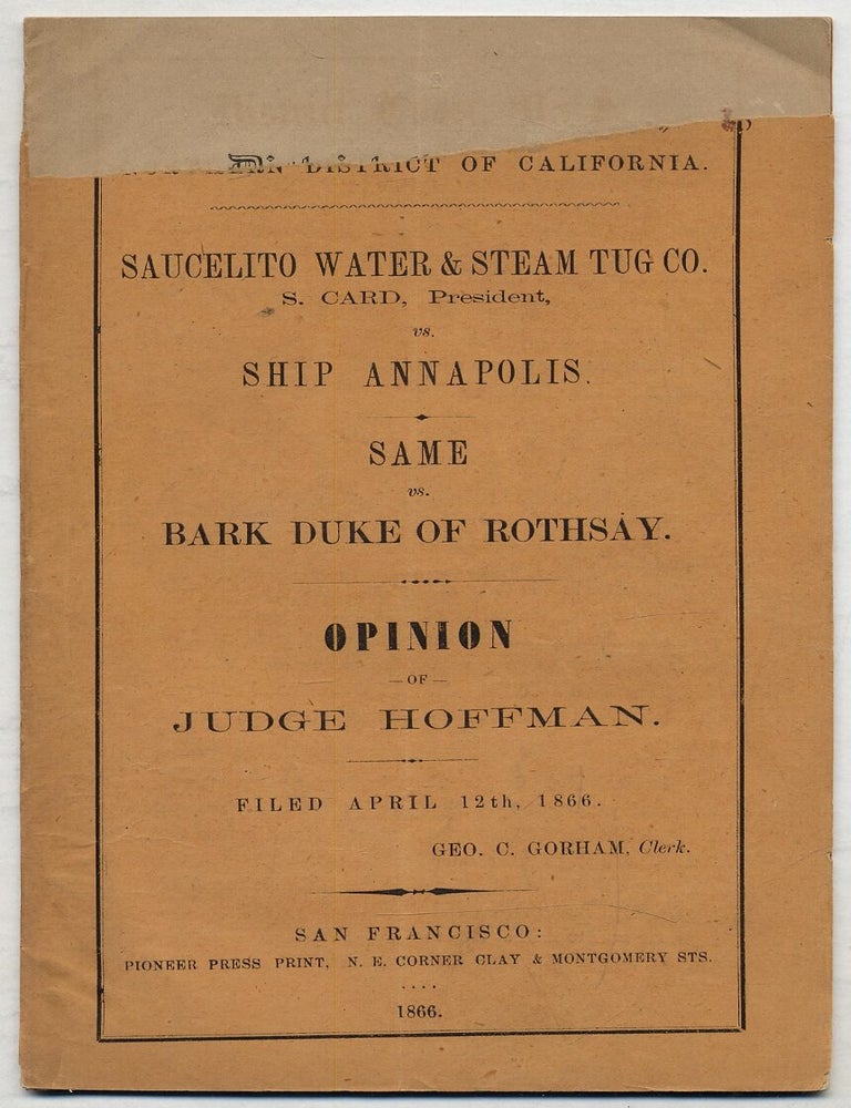 Northern] District of California. Saucelito Water & Steam Tug Co. S. Card, President, vs....