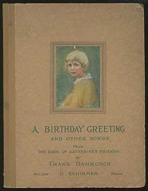 Item #327085 A Birthday Greeting and Other Songs from The Book of Katherine's Friends. Emily...