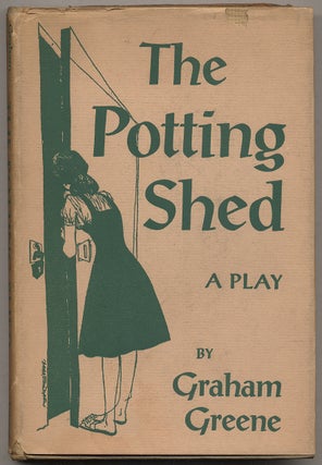 Item #327205 The Potting Shed. Graham GREENE