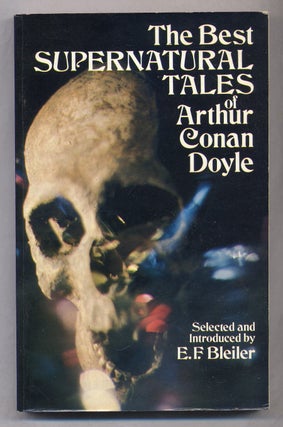 Item #327306 The Best Supernatural Tales of Arthur Conan Doyle. Arthur Conan DOYLE