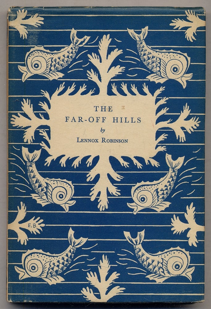 Item #327389 The Far-Off Hills: A Comedy in Three Acts. Lennox ROBINSON.