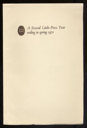 Item #327615 A Second Little-Press Year Ending in Spring 1970