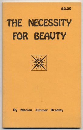 Item #328362 The Necessity for Beauty: Robert W. Chambers and the Romantic Tradition. Marion...