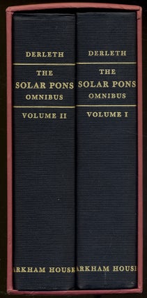 Item #328425 The Solar Pons Omnibus: In Two Volumes. August DERLETH
