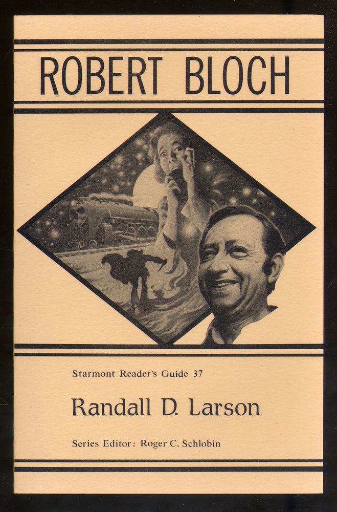 Item #328676 Robert Bloch Starmont Reader's Guide 37. Randall D. LARSON.
