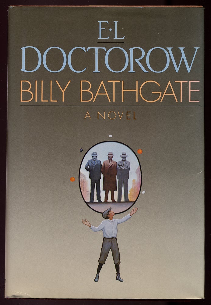 Item #328794 Billy Bathgate. E. L. DOCTOROW.