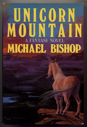 Item #329114 Unicorn Mountain. Michael BISHOP