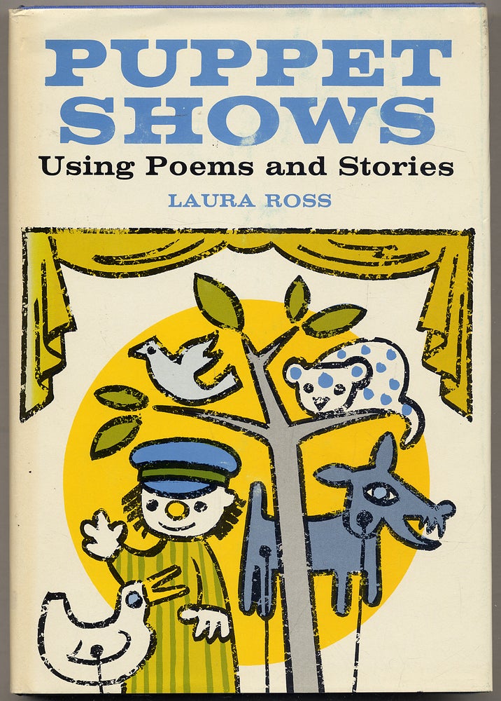Item #329391 Puppet Shows: Using Poems and Stories. Laura ROSS.