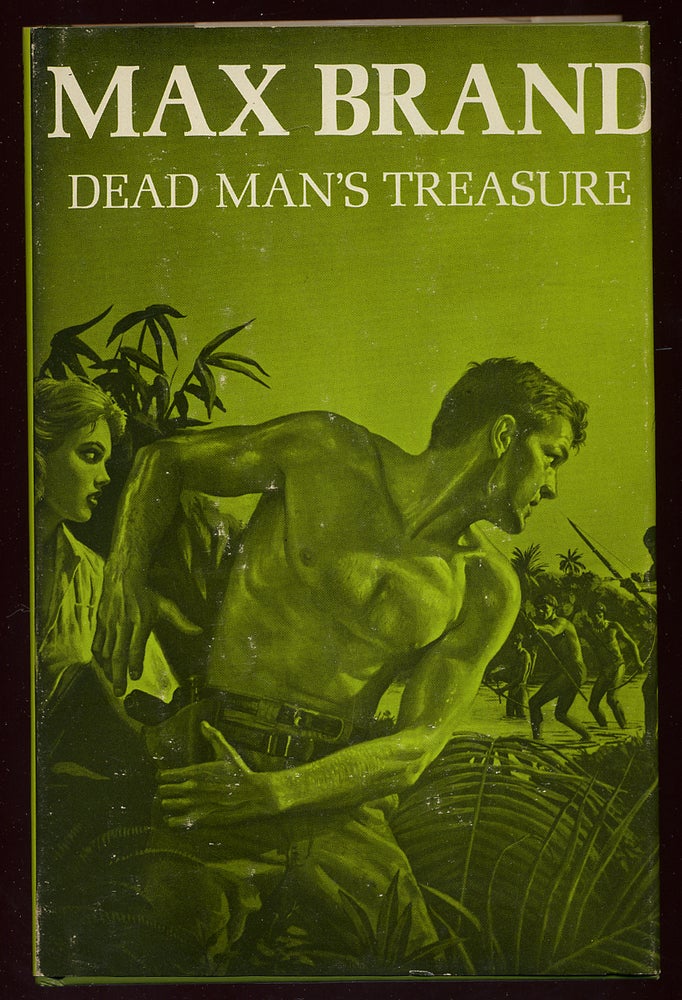 Item #329774 Dead Man's Treasure. Max BRAND, Frederick Faust.